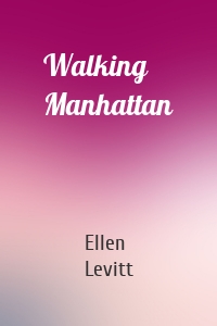 Walking Manhattan