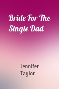 Bride For The Single Dad