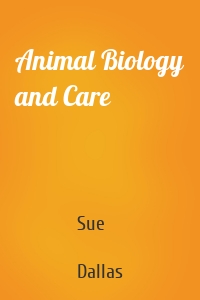 Animal Biology and Care