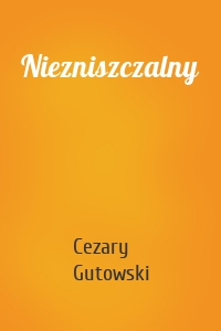 Niezniszczalny