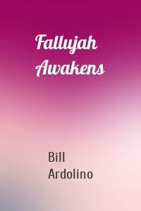 Fallujah Awakens