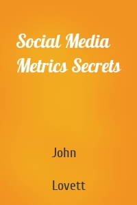 Social Media Metrics Secrets