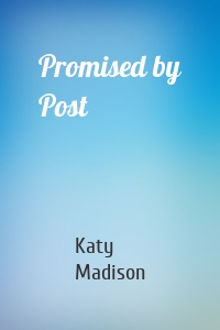 Promised by Post
