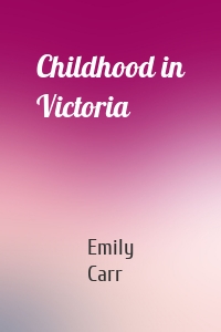 Childhood in Victoria