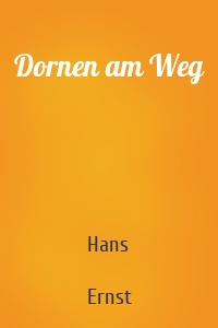 Dornen am Weg