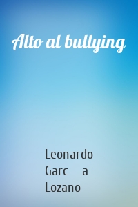 Alto al bullying