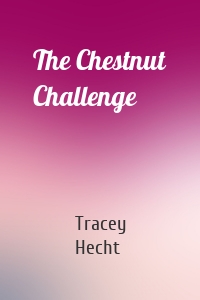 The Chestnut Challenge