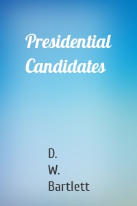 Presidential Candidates