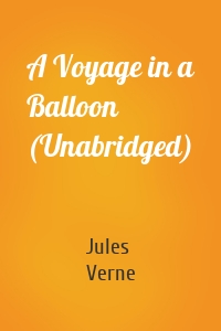 A Voyage in a Balloon (Unabridged)