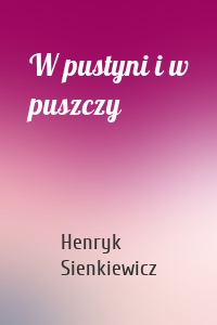 W pustyni i w puszczy