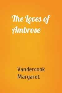 The Loves of Ambrose