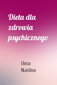 Dieta dla zdrowia psychicznego