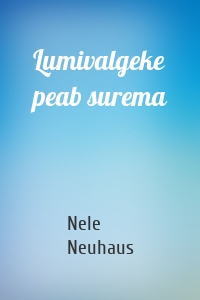 Lumivalgeke peab surema