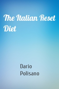 The Italian Reset Diet