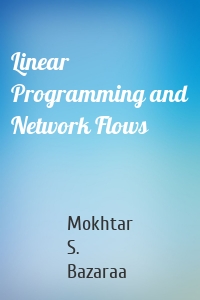 Linear Programming and Network Flows