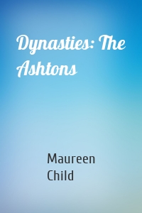 Dynasties: The Ashtons