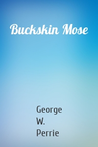 Buckskin Mose