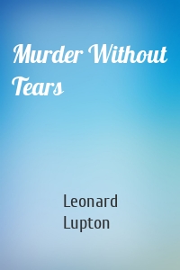 Murder Without Tears