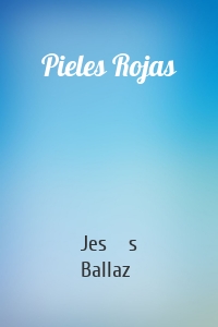 Pieles Rojas