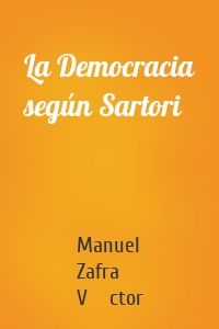 La Democracia según Sartori