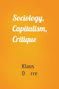 Sociology, Capitalism, Critique