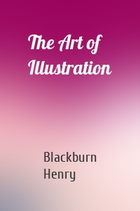 The Art of Illustration