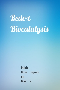 Redox Biocatalysis