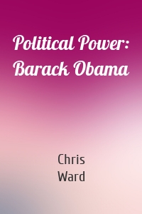 Political Power: Barack Obama
