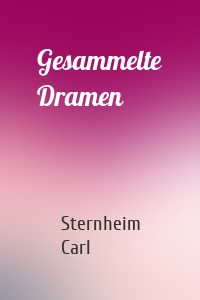 Gesammelte Dramen