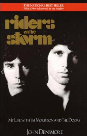 Обложка книги «Всадники в грозу. Моя жизнь с Джимом Моррисоном и The Doors» — Джон Денсмор
