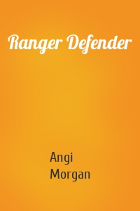 Ranger Defender