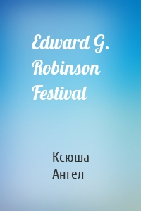 Edward G. Robinson Festival