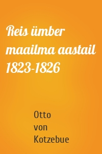 Reis ümber maailma aastail 1823-1826