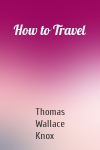 How to Travel