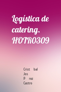 Logística de catering. HOTR0309