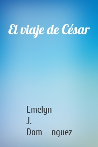 El viaje de César