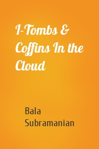 I-Tombs & Coffins In the Cloud