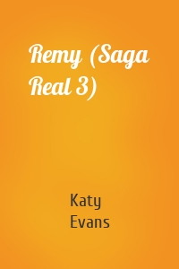 Remy (Saga Real 3)