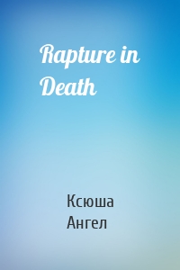 Rapture in Death