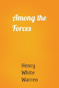 Among the Forces