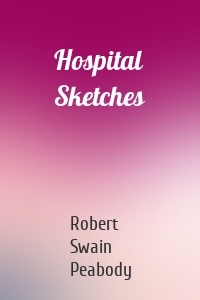 Hospital Sketches