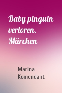 Baby pinguin verloren. Märchen