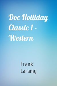 Doc Holliday Classic 1 - Western