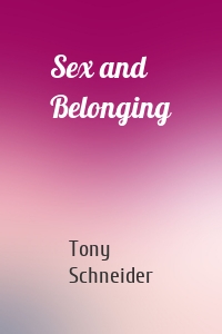 Sex and Belonging