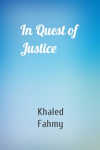 In Quest of Justice