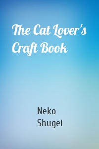 The Cat Lover's Craft Book