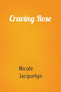 Craving Rose