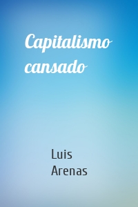 Capitalismo cansado