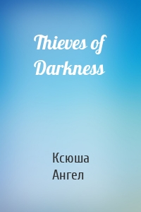 Thieves of Darkness