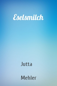 Eselsmilch